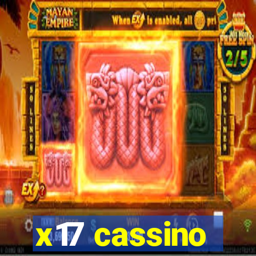 x17 cassino